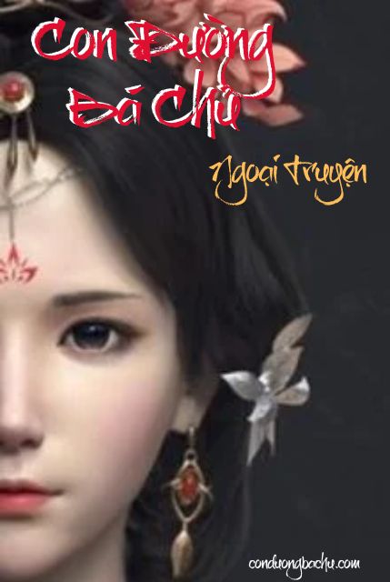 conduongbachu ngoại truyện